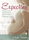 Expecting (Praying for Your Child's Development-Body and Soul) by Marla Taviano, 9781501139871