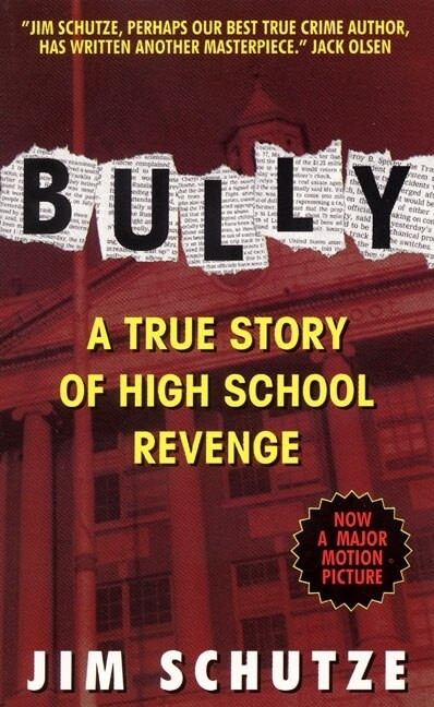 Bully (Does Anyone Deserve to Die?) by Jim Schutze, 9780380723331