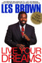 Live Your Dreams by Les Brown, 9780380723744