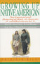 Growing Up Native Americ by Bill Adler, Ines Hernandez, Patricia Riley, 9780380724178
