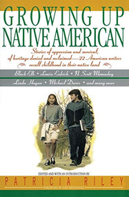 Growing Up Native Americ by Bill Adler, Ines Hernandez, Patricia Riley, 9780380724178