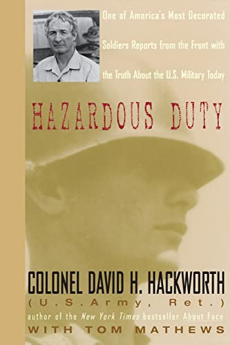 Hazardous Duty by David H. Hackworth, 9780380727421