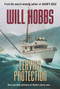 Leaving Protection by Will Hobbs, 9780380733125
