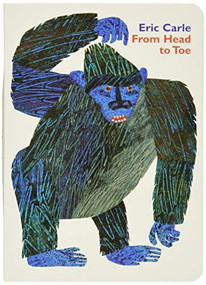 From Head to Toe - 9780694013012 by Eric Carle, Eric Carle, 9780694013012