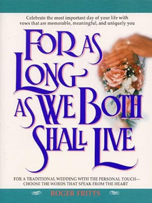 For As Long As We Both Shall Live by Thomas R. Fritts, 9780380769285