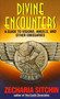 Divine Encounters by Zecharia Sitchin, 9780380780761