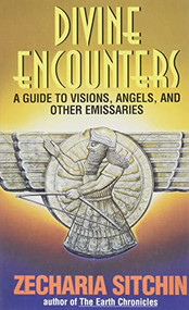 Divine Encounters by Zecharia Sitchin, 9780380780761