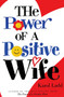 The Power of a Positive Wife by Karol Ladd, 9781416533627