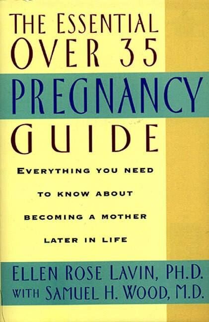 Essential over 35 Pregna by Ellen Lavin, PhD, 9780380788194
