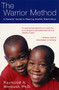 The Warrior Method (A Parents' Guide to Rearing Healthy Black Boys) by Raymond Winbush, PhD, 9780380792757