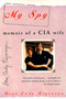 My Spy (Memoir of a CIA Wife) by Bina C. Kiyonaga, 9780380794973