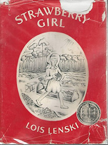 Strawberry Girl (A Newbery Award Winner) by Lois Lenski, Lois Lenski, 9780397301096