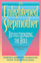 The Enlightened Stepmother (Revolutionizing the Role) by Perdita K. Norwood, Teri Wingender, 9780380796045