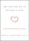 Zen and the Art of Falling in Love by Brenda Shoshanna, 9780743243360