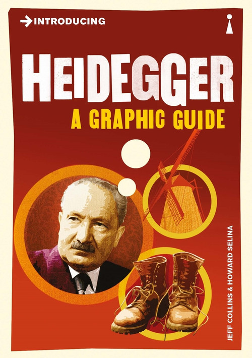Introducing Heidegger (A Graphic Guide) by Jeff Collins, Howard Selina, 9781848311749