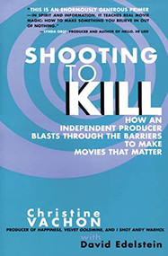 Shooting to Kill by Christine Vachon, 9780380798544