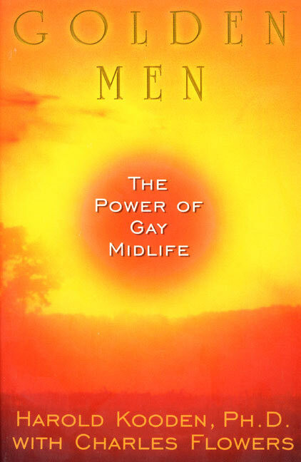 Golden Men: (The Power of Gay Midlife) by Harold Kooden, Charles Flowers, 9780380804436
