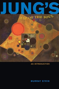 Jung's Map of the Soul (An Introduction) by Murray Stein, 9780812693768