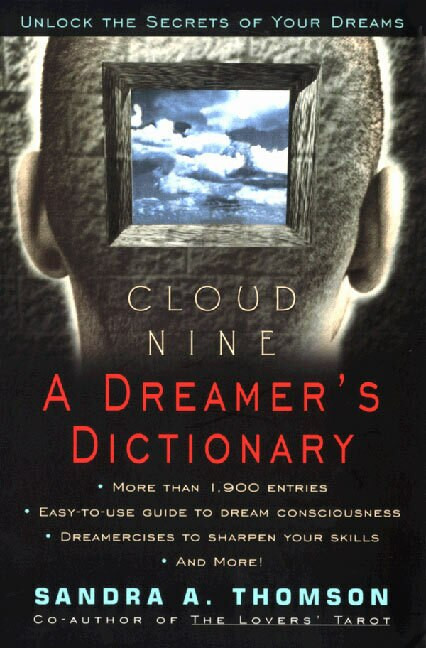Cloud Nine: (A Dreamer's Dictionary) by Sandra A. Thomson, 9780380808892