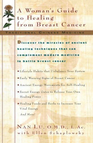 TCM: A Woman's Guide to Healing From Breast Cancer by Nan Lu, Ellen Schaplowsky, 9780380809028