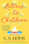C. S. Lewis' Letters to Children by Marjorie Lamp Mead, Lyle W. Dorsett, 9780684823720