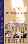My Early Life (1874-1904) by Winston Churchill, William Manchester, 9780684823454