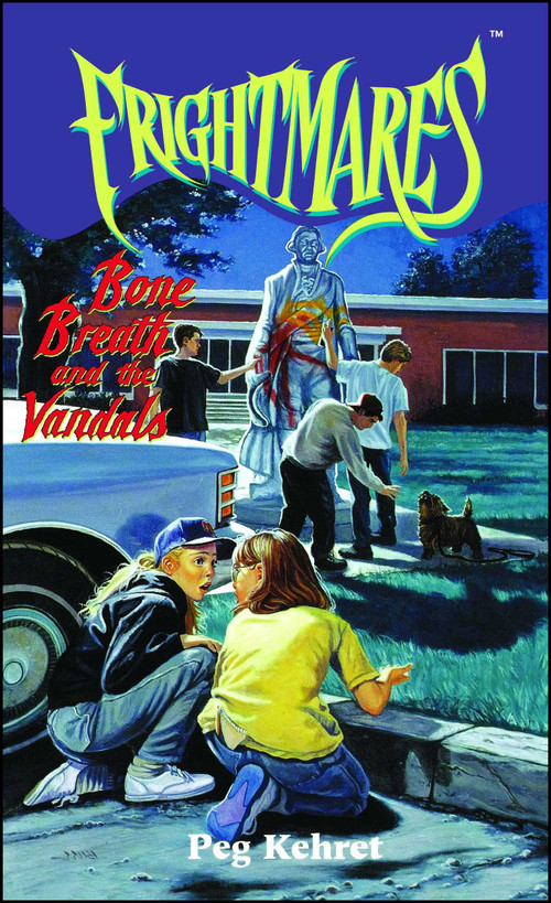 Bone Breath and the Vandals by Peg Kehret, 9781416984849