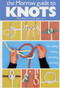 Morrow Guide to Knot by Various, 9780688012267