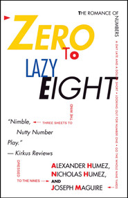 Zero to Lazy Eight (The Romance Numbers) by Alexander Humez, 9780671742812