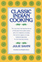 Classic Indian Cooking by Julie Sahni, 9780688037215