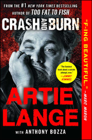 Crash and Burn - 9781476765594 by Artie Lange, Anthony Bozza, 9781476765594
