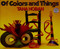 Of Colors and Things by Tana Hoban, Tana Hoban, 9780688045852