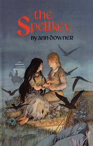 The Spellkey by Ann Downer, 9781442472303