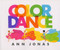 Color Dance by Ann Jonas, Ann Jonas, 9780688059903