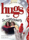 Hugs for Scrapbookers (Stories, Sayings, and Scriptures to Encourage and Inspire) by Stephanie Osborne, 9781416533818