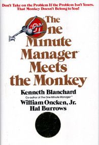 The One Minute Manager Meets The Monkey by Ken Blanchard, 9780688067670