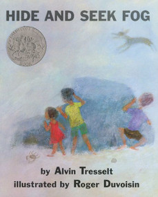 Hide and Seek Fog (A Caldecott Honor Award Winner) by Alvin Tresselt, Roger Duvoisin, 9780688078133