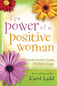 Power of a Positive Woman by Karol Ladd, 9781416533580