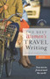 The Best Women's Travel Writing 2011 (True Stories from Around the World) by Lavinia Spalding, 9781609520120