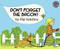 Don't Forget the Bacon! by Pat Hutchins, Pat Hutchins, 9780688087432