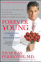 Forever Young (The Science of Nutrigenomics for Glowing, Wrinkle-Free Skin and Radiant Health at Every Age) by Nicholas Perricone, 9781439177365