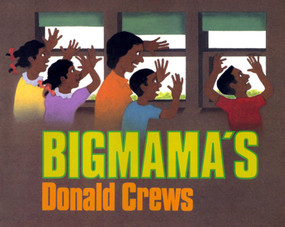 Bigmama's by Donald Crews, Donald Crews, 9780688099503
