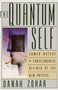 The Quantum Self by Danah Zohar, 9780688107369