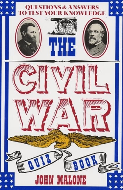 Civil War Quiz Book by Bill Adler, Bill Adler Books, Inc., 9780688112691