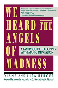 We Heard the Angels of Madness by Lisa & Diane Berger, 9780688116156