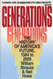 Generations (The History of America's Future, 1584 to 2069) by Neil Howe, William Strauss, 9780688119126