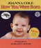 How You Were Born by Joanna Cole, Margaret Miller, 9780688120610