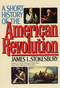 A Short History of the American Revolution by James L. Stokesbury, 9780688123048