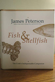 Fish & Shellfish (The Definitive Cook's Companion) by James Peterson, 9780688127374