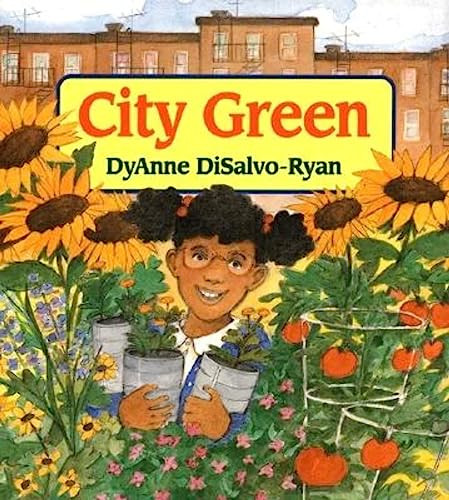 City Green by DyAnne DiSalvo-Ryan, DyAnne DiSalvo-Ryan, 9780688127862